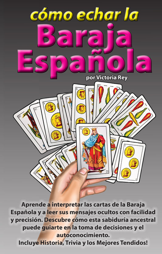 Cómo Echar la Baraja Española