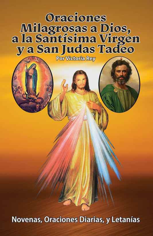 Oraciones Milagrosas a Dios, Santísima Virgen y San Judas Tadeo