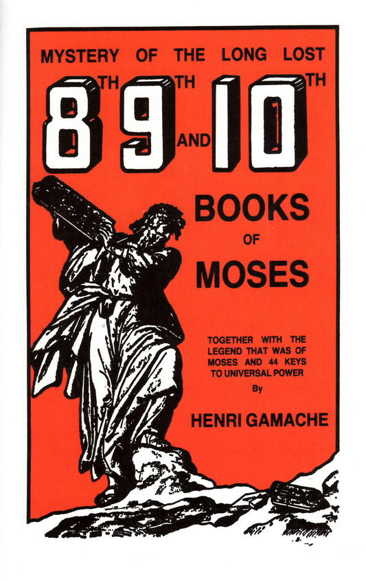 The 8th 9th and 10th Books of Moses