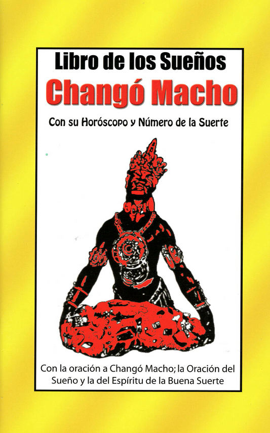 Sueños Changó Macho, Libro de los Sueños