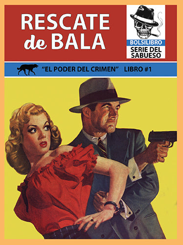El Poder del Crimen - Set de Cinco Novelas De Aventuras, Policiaca, Acción Y Calle Violenta