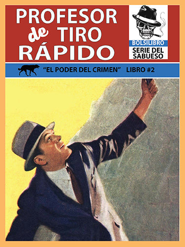 El Poder del Crimen - Set de Cinco Novelas De Aventuras, Policiaca, Acción Y Calle Violenta