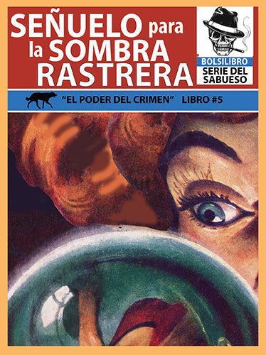 El Poder del Crimen - Set de Cinco Novelas De Aventuras, Policiaca, Acción Y Calle Violenta
